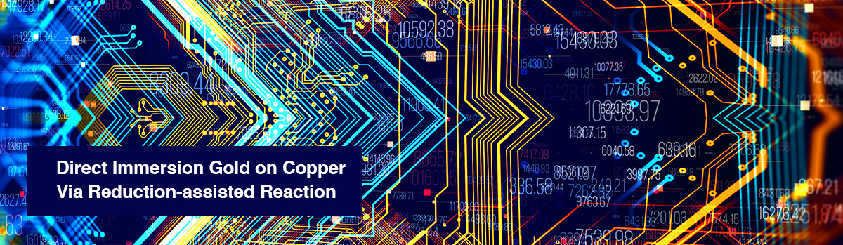 Direct Immersion Gold: Defect-free Gold on Copper via Autocatalytic Reaction